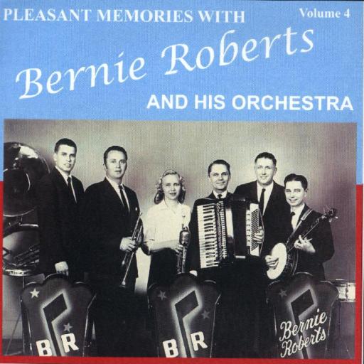Bernie Roberts Pleasant Memories Vol.4 - Click Image to Close